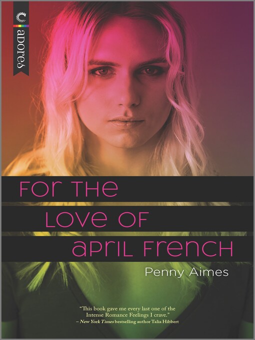 Title details for For the Love of April French by Penny Aimes - Available